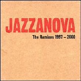 Jazzanova - The Remixes 1997-2000