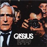 Cassius - 1999