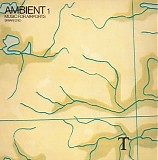 Brian Eno - Ambient 1: Music for Airports