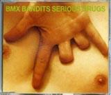 BMX Bandits - Serious Drugs