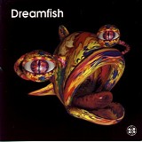 Dreamfish - Dreamfish