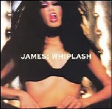 James - Whiplash