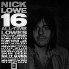 Nick Lowe - 16 All Time Lowes