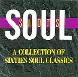 Various artists - Soul Shots: A Collection Of Sixties Soul Classics