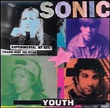 Sonic Youth - Experimental Jet Set, Trash and No Star