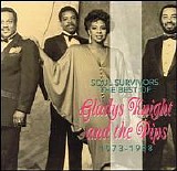 Gladys Knight & The Pips - Soul Survivors: The Best of Gladys Knight & The Pips (1973 - 1988)