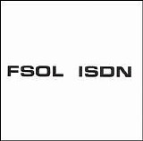 The Future Sound Of London - ISDN