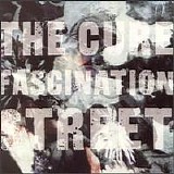 The Cure - Fascination Street