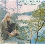 Joni Mitchell - For The Roses