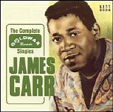 James Carr - The Complete Goldwax Singles