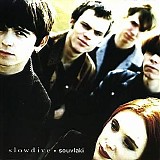 Slowdive - Souvlaki w/ Blue Day