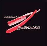 The Sabres Of Paradise - Haunted Dancehall