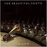 The Beautiful South - Miaow