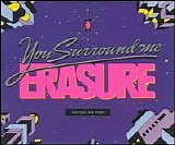 Erasure - You Surround Me