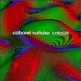 Cabaret Voltaire - Colours