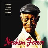 Ibrahim Ferrer - Buena Vista Social Club presents Ibrahim Ferrer