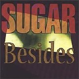 Sugar - Besides