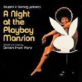 Various artists - Dimitri from Paris: A Night At The Playboy Mansion