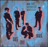 New Fast Automatic Daffodils - Body Exit Mind