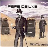 Pepe Deluxe - Beatitude