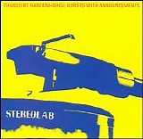 Stereolab - Transient Random-Noise Bursts With Announcements