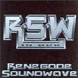 Renegade Soundwave - In Dub