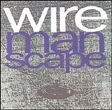 Wire - Manscape