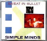 Simple Minds - Sweat In Bullet