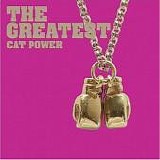 Cat Power - The Greatest