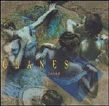 Cranes - Loved