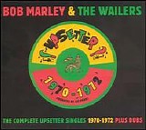 Bob Marley and the Wailers - Complete Upsetter Singles 1970-1972 Plus Dubs