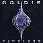 Goldie - Timeless