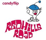 Candyflip - Redhills Road