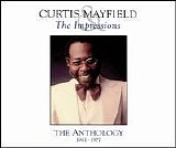 Curtis Mayfield & The Impressions - The Anthology 1961-1977