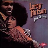 Leroy Hutson - Love Oh Love/Love Man