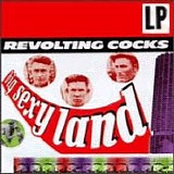 Revolting Cocks - Big Sexy Land