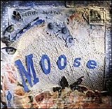 Moose - Little Bird (are You Happy in Your Cage)?