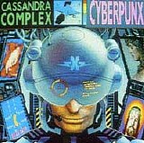 Cassandra Complex - Cyberpunx