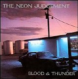 The Neon Judgement - Blood & Thunder