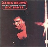 James Brown - Hot Pants