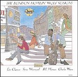 Howlin' Wolf - The London Howlin' Wolf Sessions