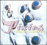 The Pixies - Trompe Le Monde