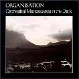 Orchestral Manoeuvres in the Dark - Organisation (Remastered)