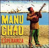 Manu Chao - Proxima Estacion: Esperanza