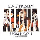 Elvis Presley - Aloha from Hawaii via Satellite