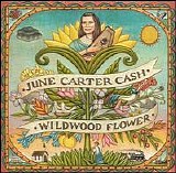 June Carter Cash - Wildwood Flower