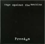 Rage Against the Machine - Freedom