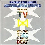 Psychic TV - Beyond Thee Infinite Beat