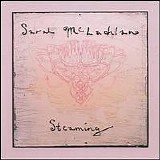 Sarah McLachlan - Steaming