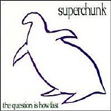 Superchunk - The Question is How Fast